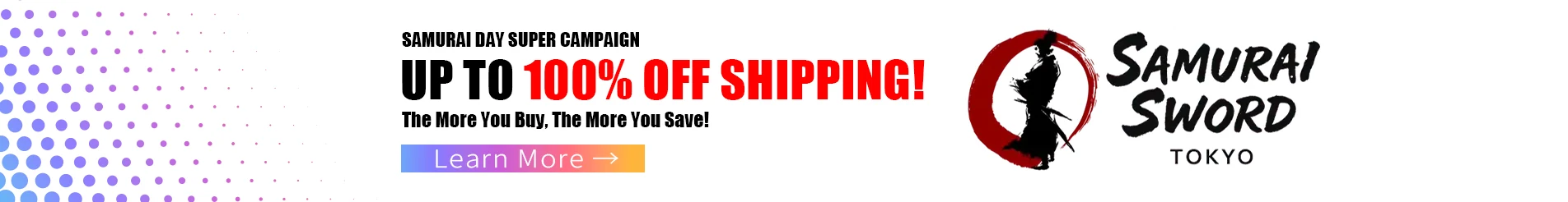 Samurai Day Super Campaign. 1% off shipping for every ¥10,000, up to free shipping. Members only, until October 16, 23:59 JST.