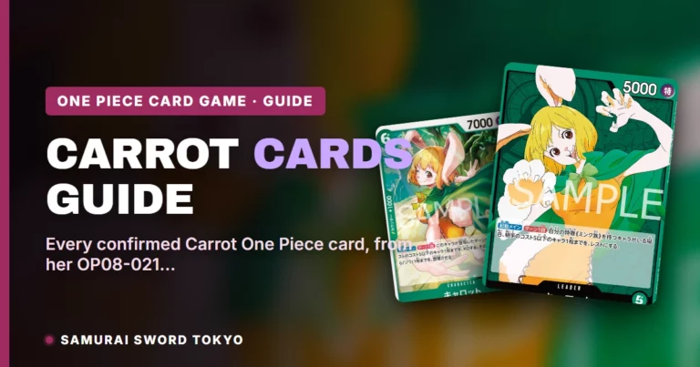 Carrot One Piece Card Guide: Every Printing from Leader to Heroines Edition