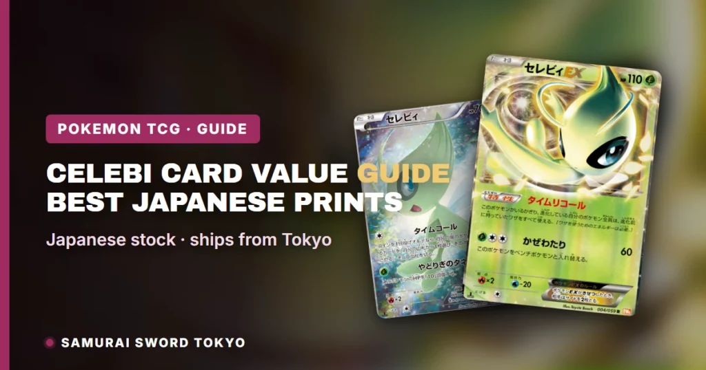 Celebi Card Value Guide: Best Japanese Prints