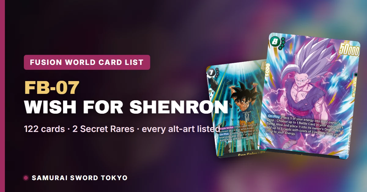 FB-07 Wish for Shenron Card List — Fusion World (2026)