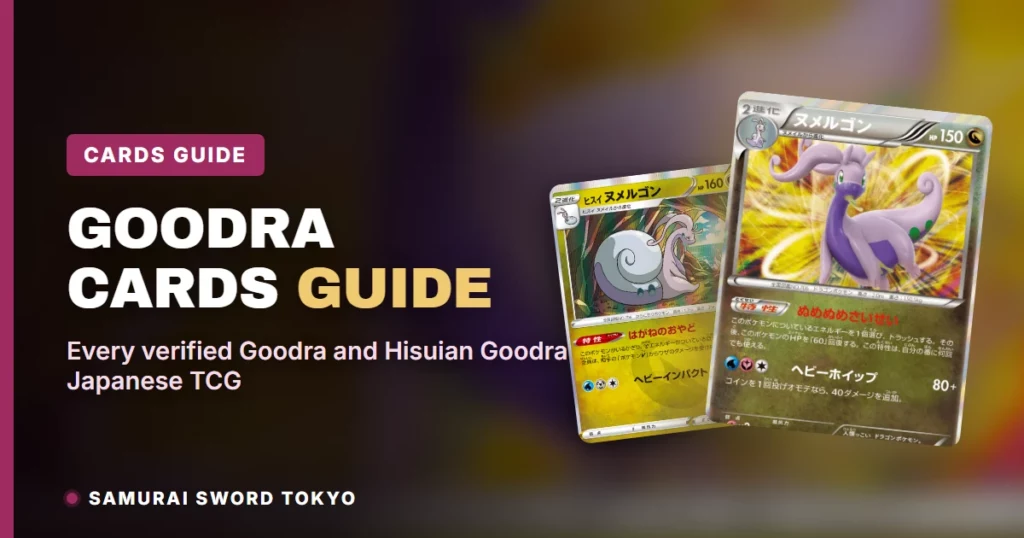 Goodra & Hisuian Goodra Cards Guide: All 7 Printings