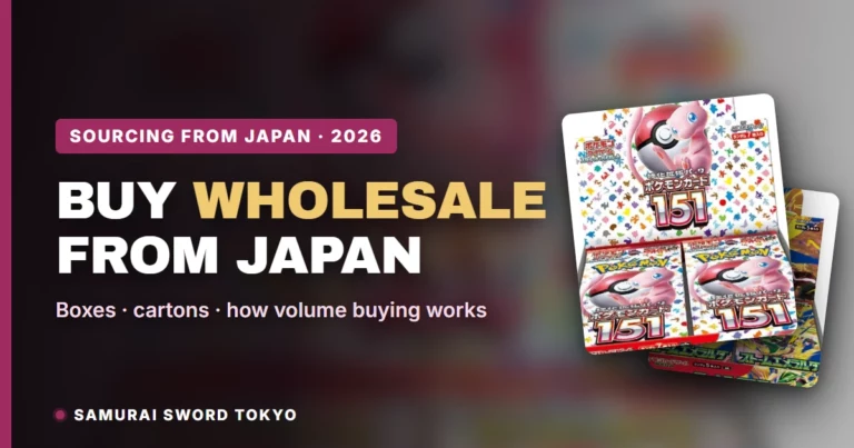 How to Buy Japanese Pokemon Cards Wholesale from Japan [2026 Guide]