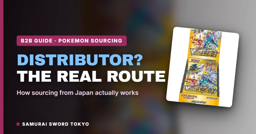 Japanese Pokemon Card Distributors: How Sourcing from Japan Really Works [2026]
