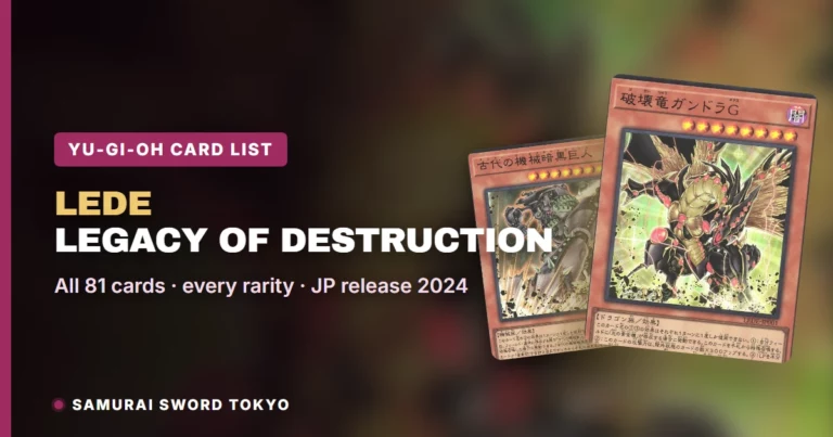 Legacy of Destruction (LEDE) Card List: Every Japanese Yu-Gi-Oh Card & Rarity
