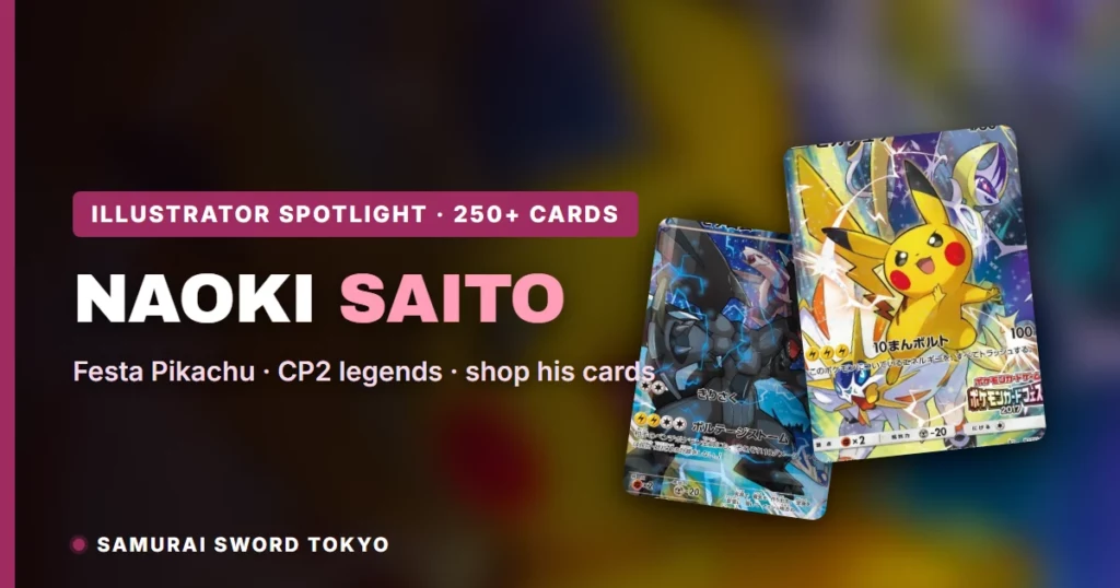 Naoki Saito Pokemon Cards: Festa Pikachu, CP2 Legends & Modern SARs