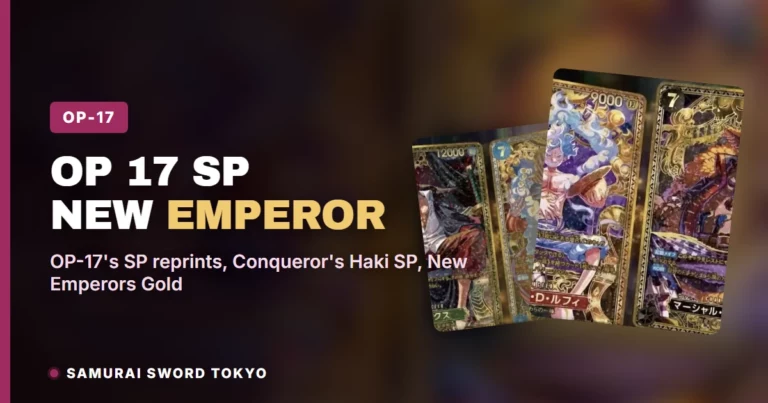 OP-17 SP Cards & New Emperors Guide (One Piece TCG)