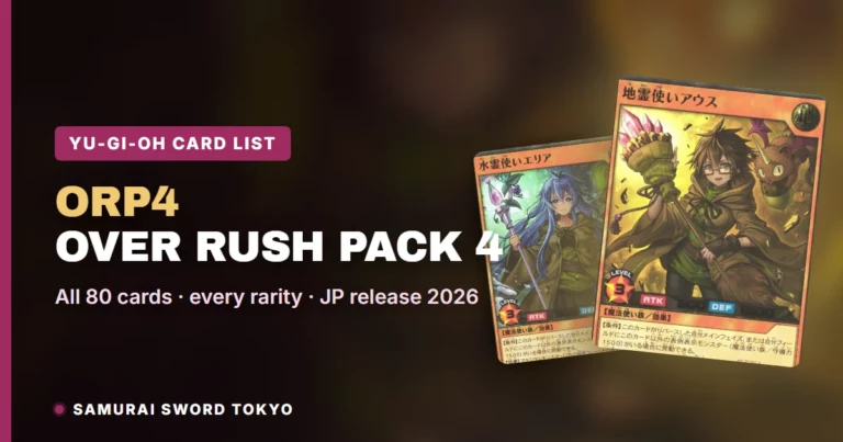 Over Rush Pack 4 (ORP4) Card List: Every Japanese Yu-Gi-Oh Card & Rarity