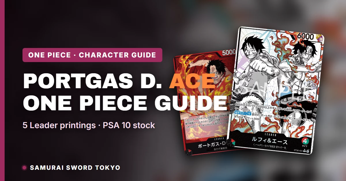 Portgas D. Ace One Piece Card Game guide showing the Luffy & Ace ST30-001 Leader parallel and the character's other Leader printings