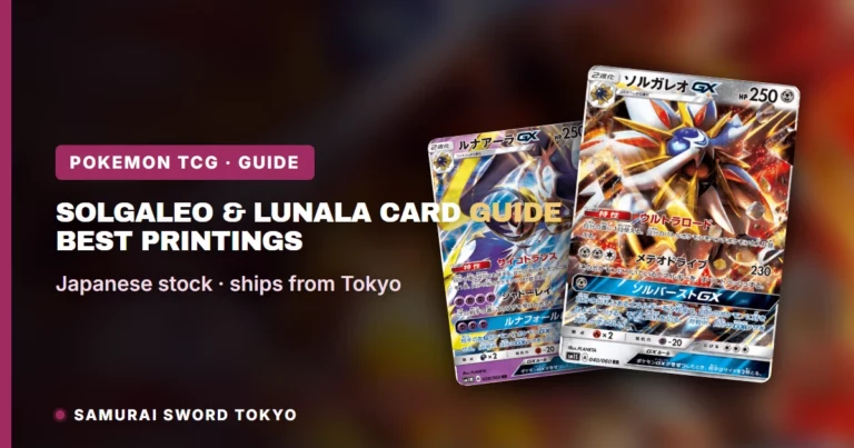Solgaleo & Lunala Card Guide: Best Printings