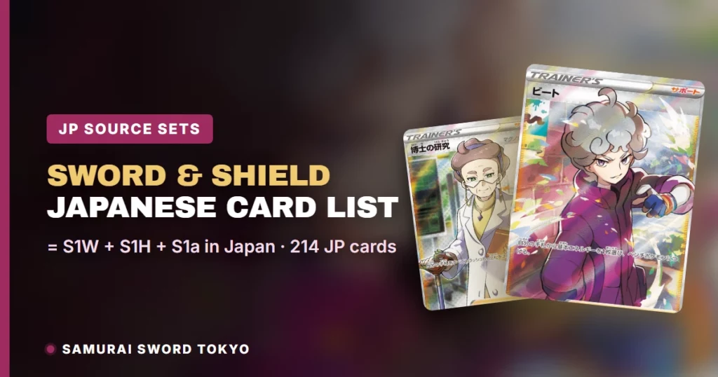 Sword & Shield Card List: The Japanese Sets Behind It (S1W, S1H, S1a) — Pokemon