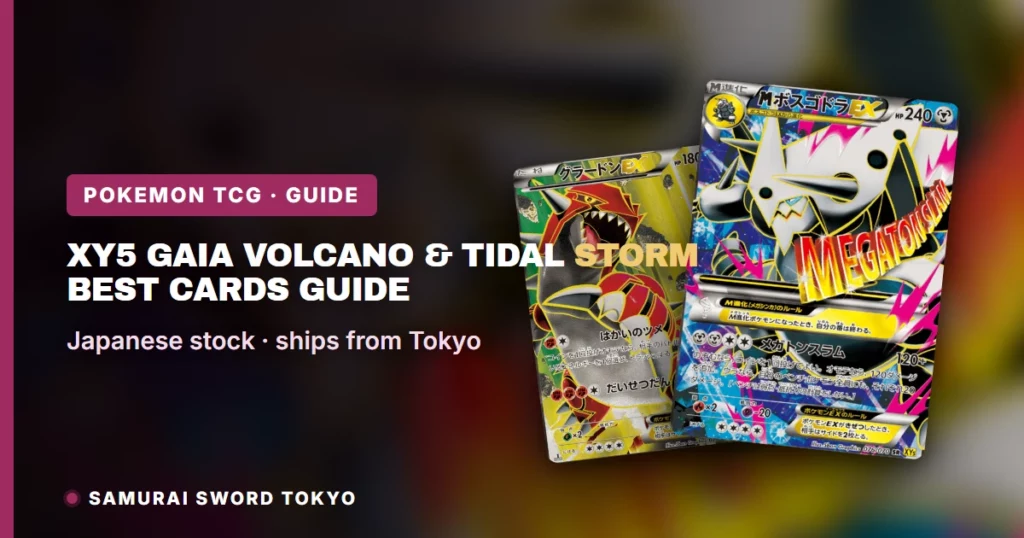 XY5 Gaia Volcano & Tidal Storm: Best Cards Guide