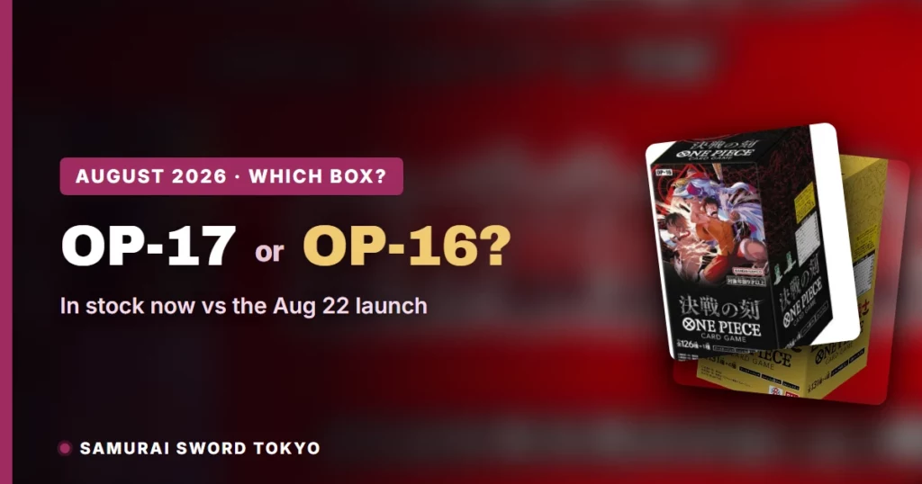 OP-17 or OP-16? Which Japanese One Piece Box to Buy in August 2026