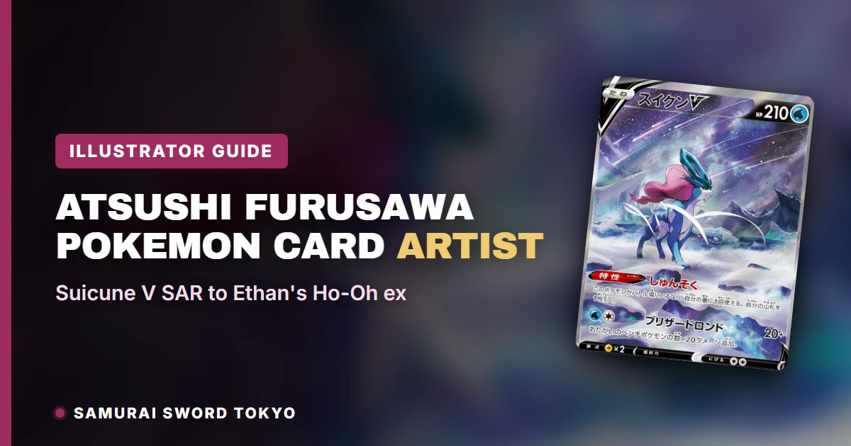 Atsushi Furusawa Pokemon card artist guide featuring Suicune V Special Art Rare and Ethan's Ho-Oh ex Special Art Rare