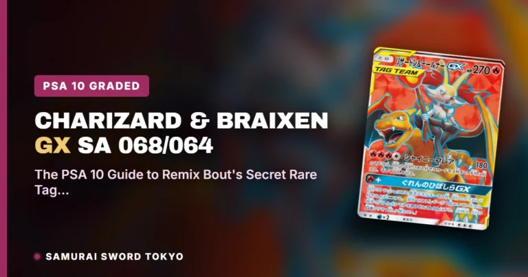 Charizard & Braixen GX SA 068/064: The PSA 10 Guide to Remix Bout’s Secret Rare Tag Team