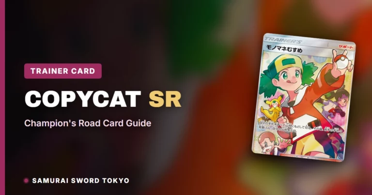 Copycat SR (077/066): Champion’s Road Card Guide