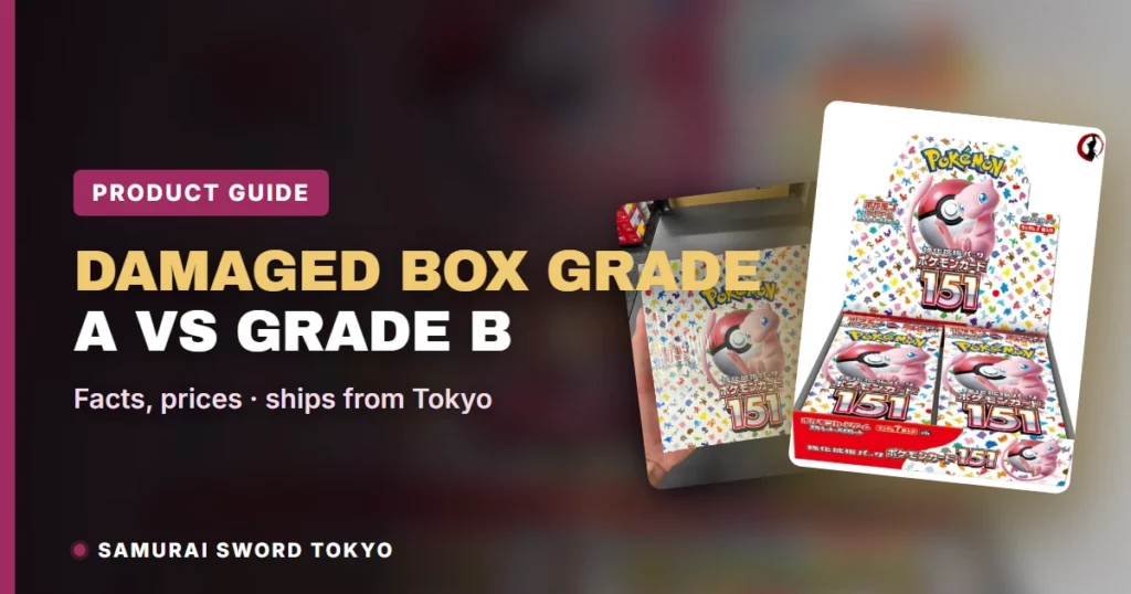 Damaged Box Grade A vs Grade B: How We Grade Japanese Pokemon Boxes and What You Save