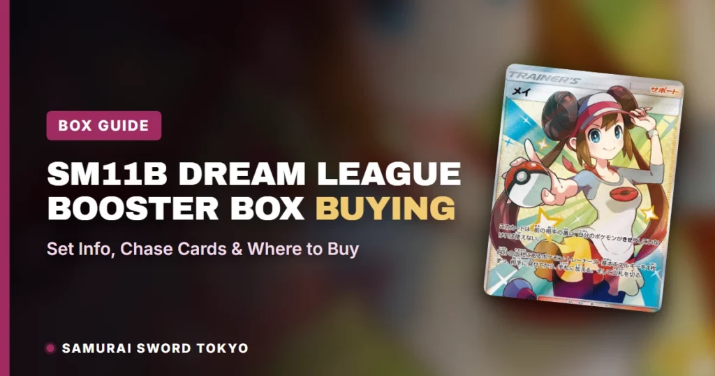 SM11b Dream League Boosterbox-Kaufratgeber: Set-Infos, Chase-Karten & Bezugsquellen