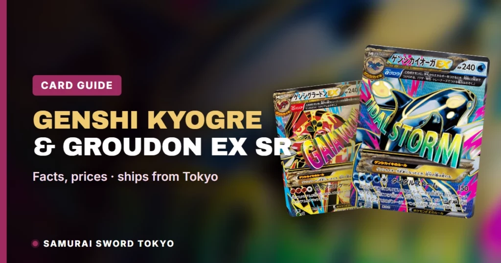 Genshi Kyogre & Groudon EX SR (XY5 073/070, 074/070) Pokemon Guide
