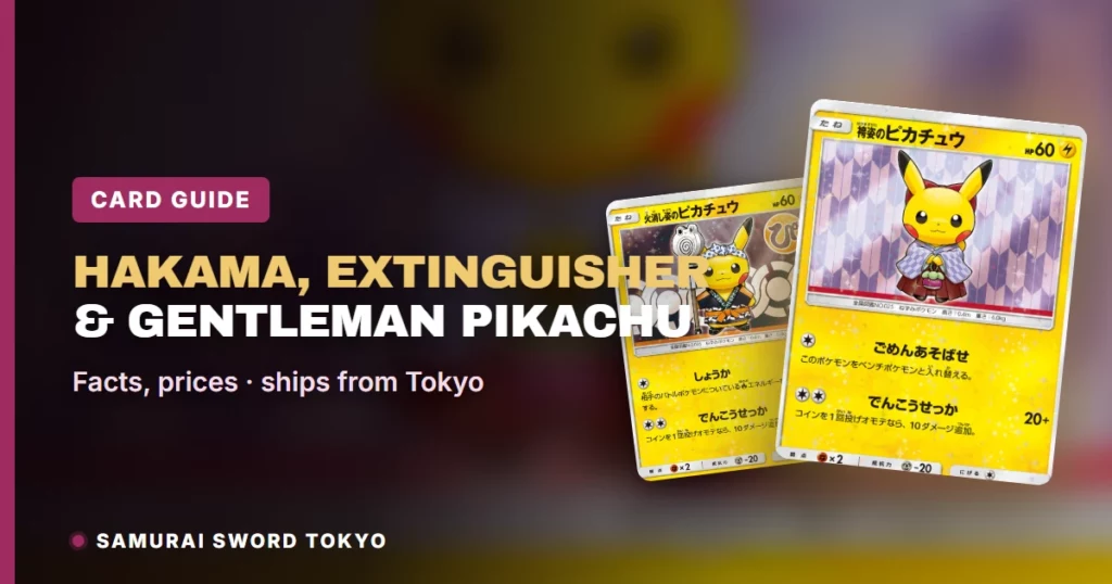 Hakama, Extinguisher & Gentleman Pikachu: SM-P 208–210 Pokemon Promos