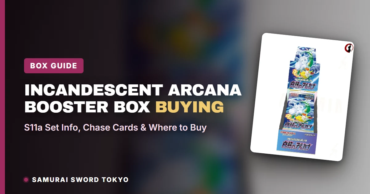Guide d'achat du display Pokémon japonais Incandescent Arcana S11a avec les cartes chase Serena SR et Furisode Girl SR