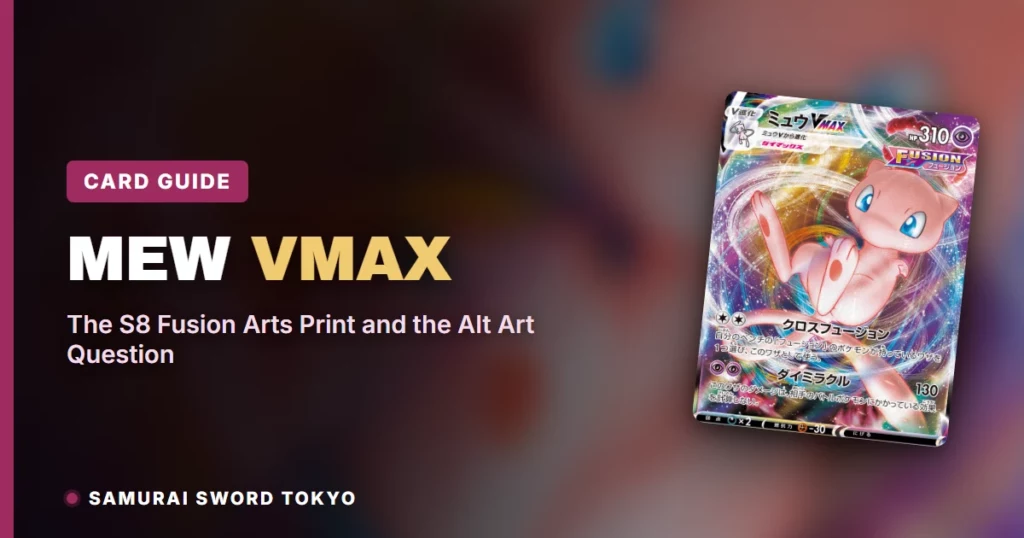 Mew VMAX Kartenführer: Der S8 Fusion Arts Print und die Alt-Art-Frage