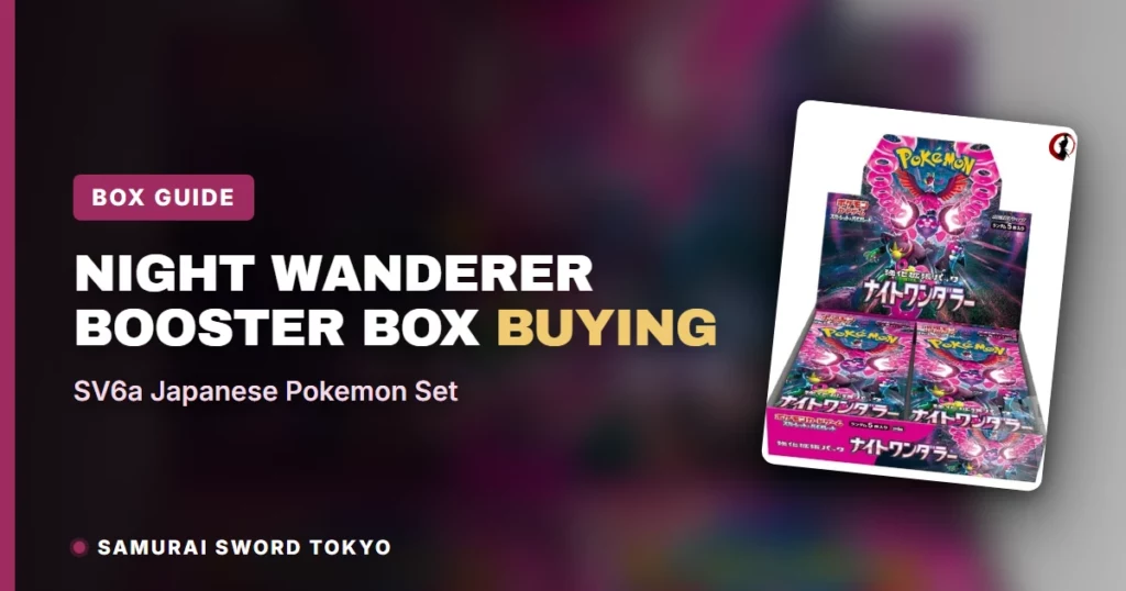 Night Wanderer Booster Box Buying Guide: SV6a Japanese Pokemon Set