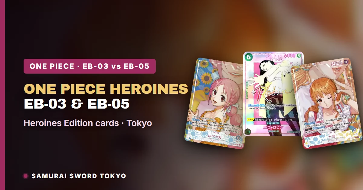 One Piece Heroines Cards: EB-03 vs EB-05 Box Guide (2026)