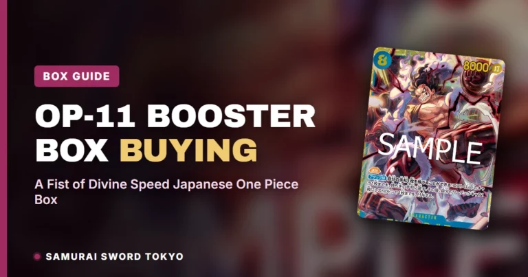 OP-11 Booster Box 购买指南：A Fist of Divine Speed 日版 One Piece 卡盒