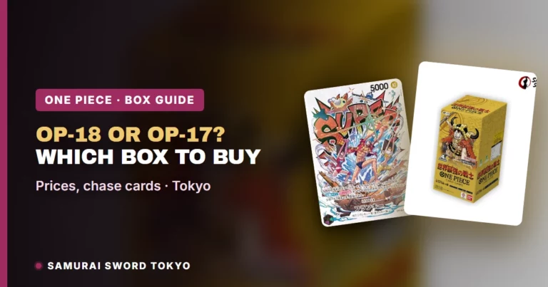 OP-18 or OP-17? Which Japanese One Piece Box to Buy Before November