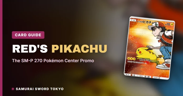 Red’s Pikachu Card Guide: The SM-P 270 Pokémon Center Promo