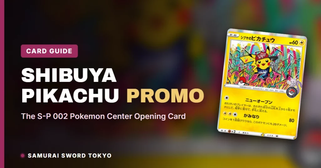 Shibuya Pikachu Promo Card Guide: S-P 002 Explained