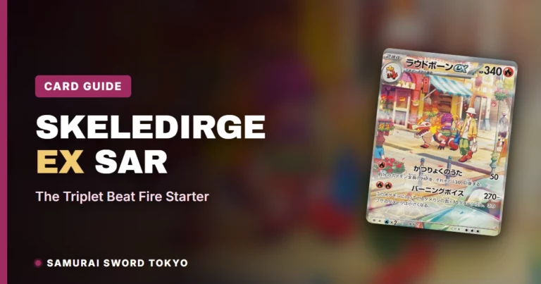 Skeledirge ex SAR Card Guide: The Triplet Beat Fire Starter