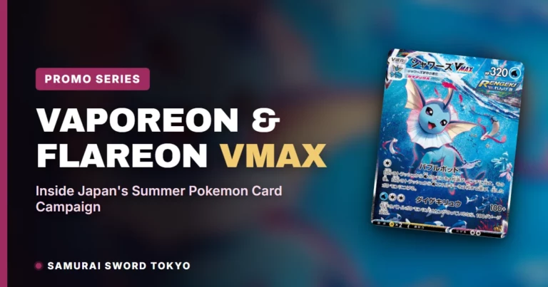 Vaporeon & Flareon VMAX: Inside Japan’s Summer Pokemon Card Campaign