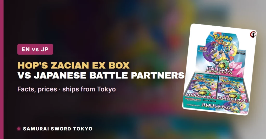 Pokemon Hop’s Zacian ex Box vs the Japanese Battle Partners (SV9) Box