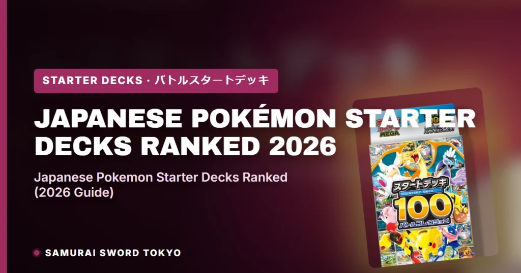 Japanese Pokémon Starter Decks Ranked 2026 (What We Currently List)
