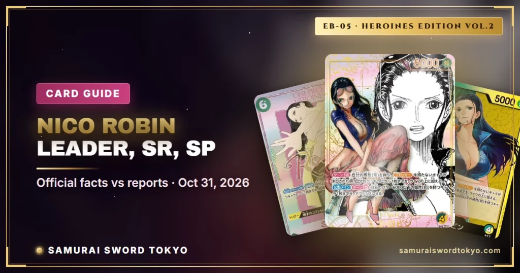 Nico Robin di One Piece EB-05: Leader, SR, dan Kartu Heroines SP