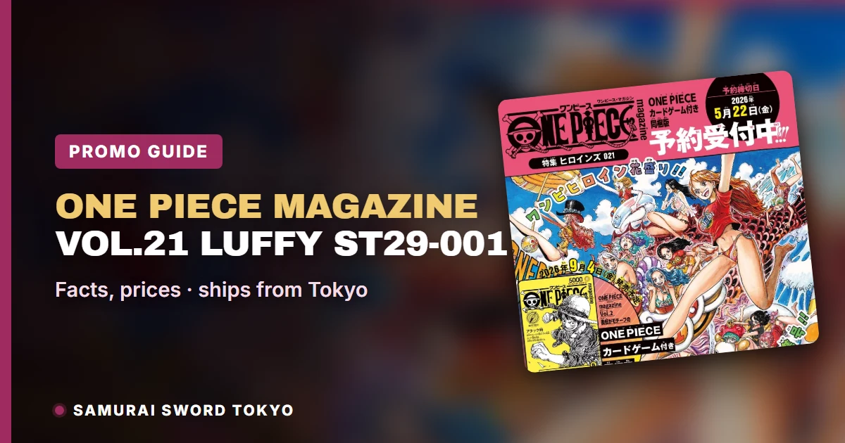 One Piece Magazine Vol 21 Luffy ST29-001 Promo: Contents
