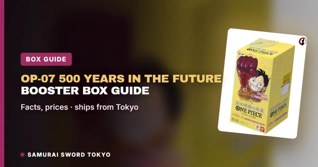 OP-07 Booster Box Buying Guide: 500 Years in the Future (One Piece)