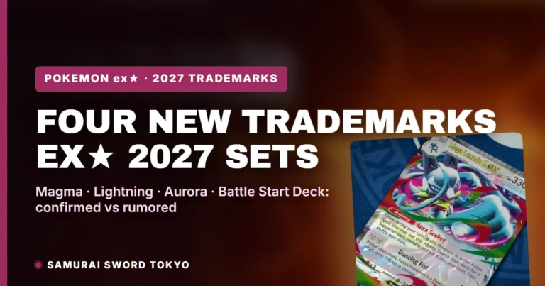 Pokemon ex★ 2027 Sets: Magma Heartbeat, Lightning Impact, Aurora Ripples and Battle Start Deck Trademarks Explained