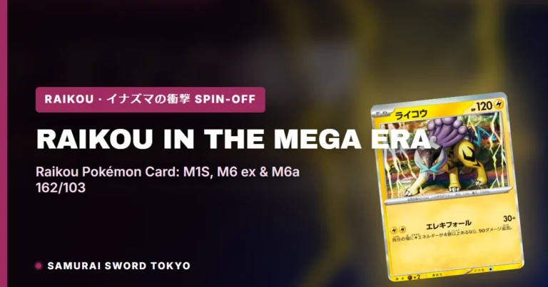 Raikou in the Mega Era: M1S 030/063, M6 ex, M6a 162/103 Pokémon Card Guide
