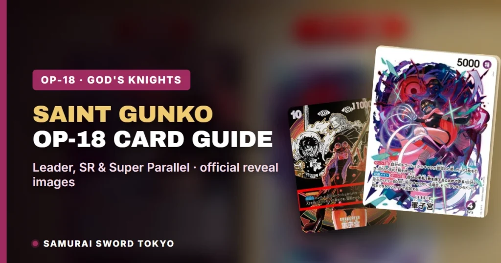 Saint Gunko OP-18 One Piece cards: Leader, Super Rare and Super Parallel, official reveal images