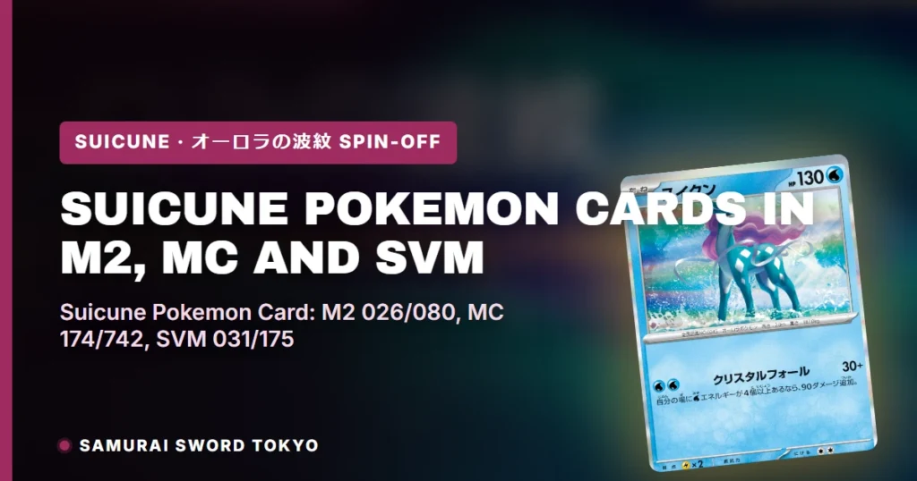Suicune Pokemon Cards in M2, MC (Start Deck 100) and SVM: 026/080, 174/742, 031/175